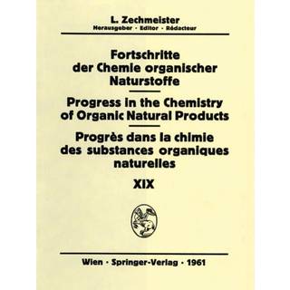 Fortschritte der Chemie Organischer Naturstoffe / Progress in the Chemistry of Organic Natural Products / Progres dans la Chimie des Substances Organiques Naturelles