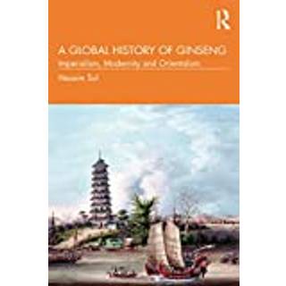 A Global History of Ginseng