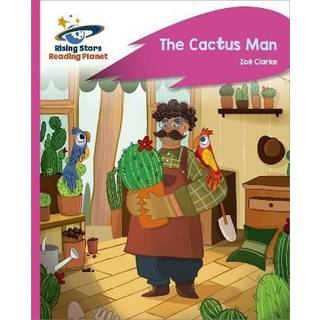 Reading Planet - The Cactus Man - Pink C: Rocket Phonics