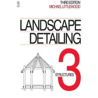 Landscape Detailing Volume 3