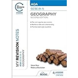 My Revision Notes: AQA GCSE (9–1) Geography Second Edition