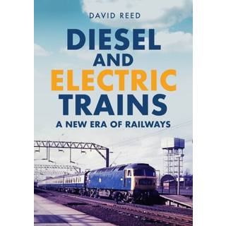 Diesel and Electric Trains