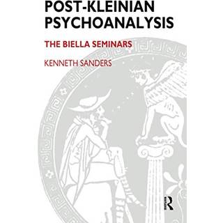 Post-Kleinian Psychoanalysis