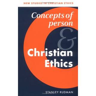 Concepts of Person and Christian Ethics