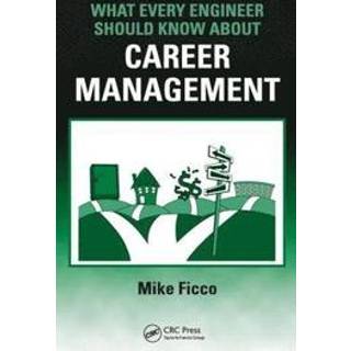 What Every Engineer Should Know About Career Management