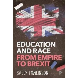 Education and Race from Empire to Brexit