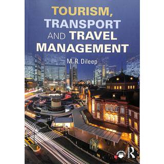 Tourism, Transport and Travel Management