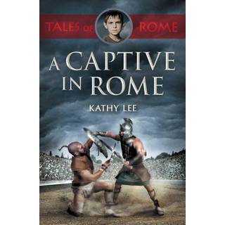 A Captive in Rome