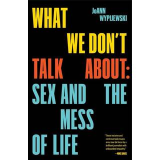 What We Don't Talk About