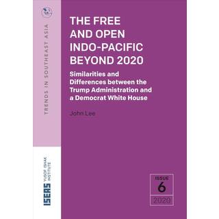The Free and Open Indo-Pacific Beyond 2020