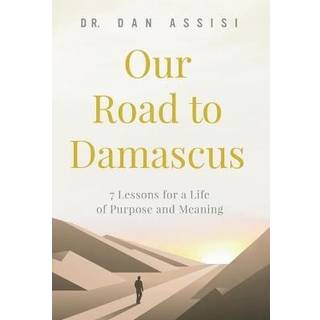 Our Road to Damascus