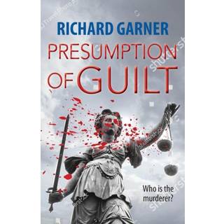 Presumption of Guilt