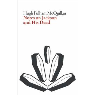 Notes on Jackson and His Dead