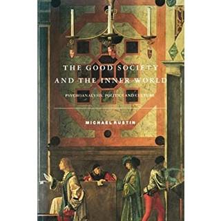 The Good Society and the Inner World