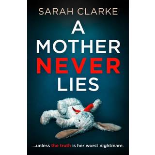 A Mother Never Lies