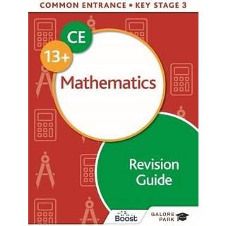 Common Entrance 13+ Mathematics Revision Guide