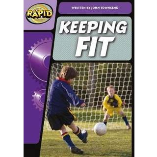Rapid Phonics Step 3.2: Keep Fit (Non-fiction)
