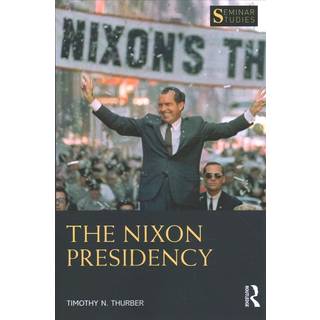 The Nixon Presidency