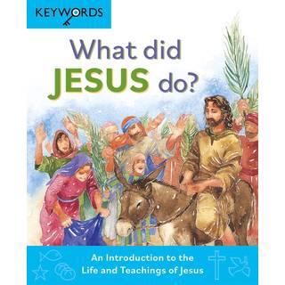 What Did Jesus Do?