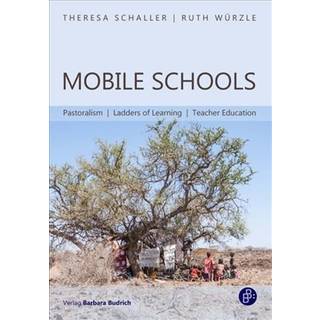 Mobile Schools – Pastoralism, Ladders of Learning, Teacher Education