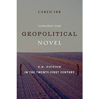 Toward the Geopolitical Novel