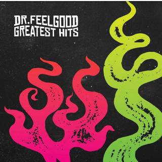 Dr. Feelgood - Greatest Hits