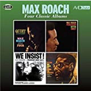 Max Roach - Four Classic Albums (Quiet As Its Kept / P...