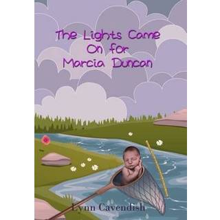 The Lights Came on for Marcia Duncan