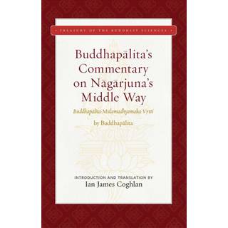 Buddhapalita's Commentary on Nagarjuna's Middle Way