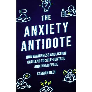 The Anxiety Antidote