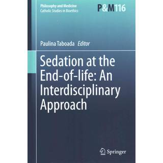 Sedation at the End-of-life: An Interdisciplinary Approach