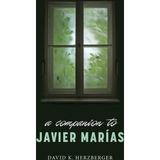 A Companion to Javier Marias