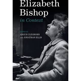 Elizabeth Bishop in Context