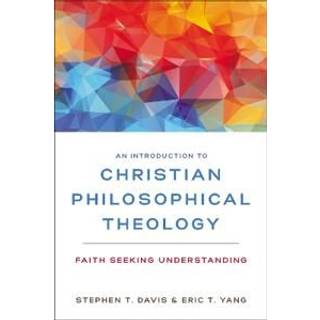 An Introduction to Christian Philosophical Theology