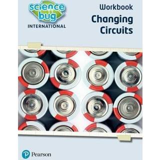 Science Bug: Changing circuits Workbook