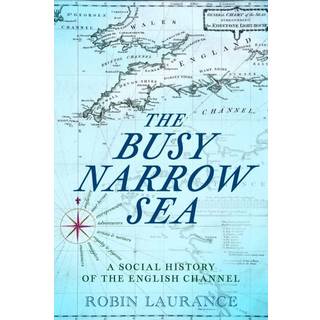 The Busy Narrow Sea
