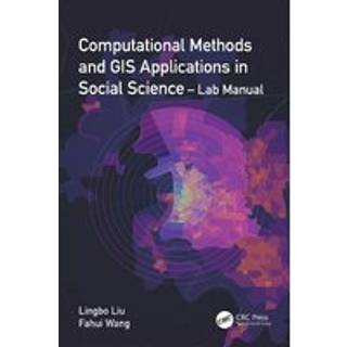 Computational Methods and GIS Applications in Social Science - Lab Manual