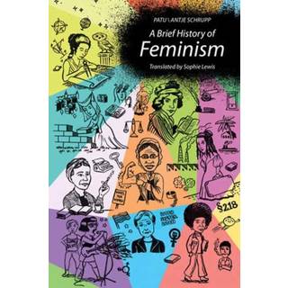 A Brief History of Feminism