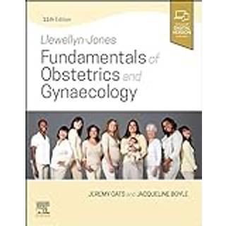 Llewellyn-Jones Fundamentals of Obstetrics and Gynaecology
