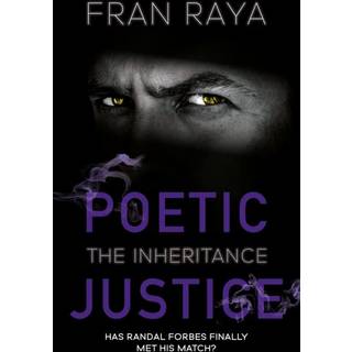 Poetic Justice: The Inheritance (4, 2021) | Fran Raya