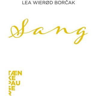 Sang af Lea Wierød Borcak