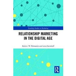 Relationship Marketing in the Digital Age