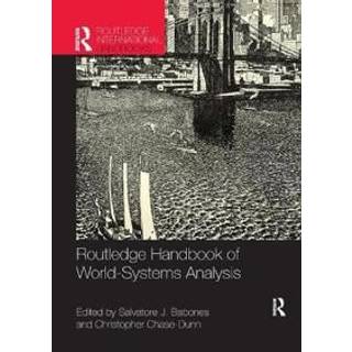 Routledge Handbook of World-Systems Analysis