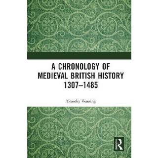A Chronology of Medieval British History