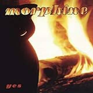 Morphine - Yes