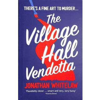 The Village Hall Vendetta