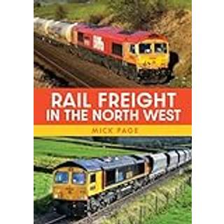 Rail Freight in the North West