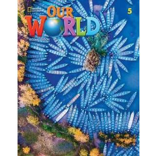 Our World 5 (British English)
