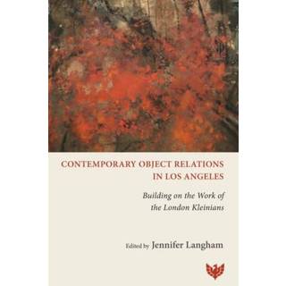 Contemporary Object Relations in Los Angeles