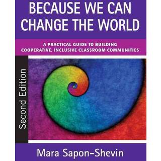 Because We Can Change the World